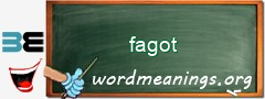 WordMeaning blackboard for fagot